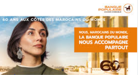 BANQUE POPULAIRE: 60 ANS AU SERVICE DES MAROCAINS DU MONDE