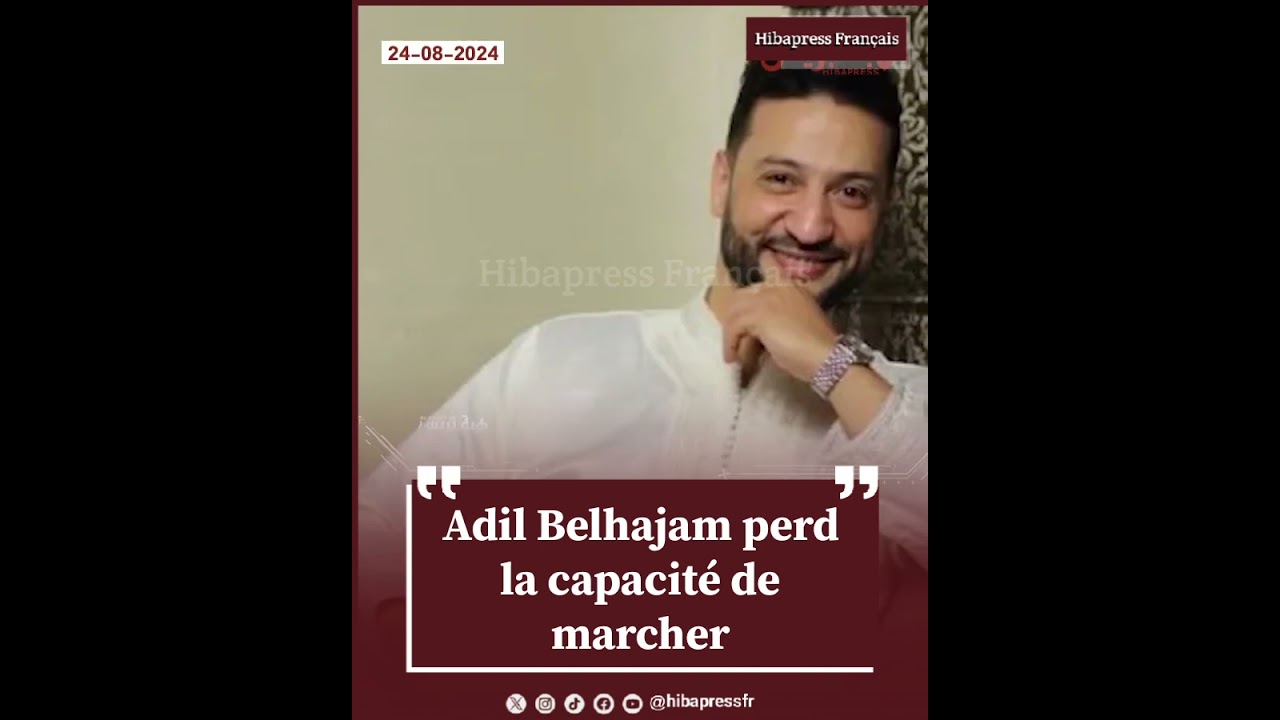 Adil Belhajam perd la capacité de marcher