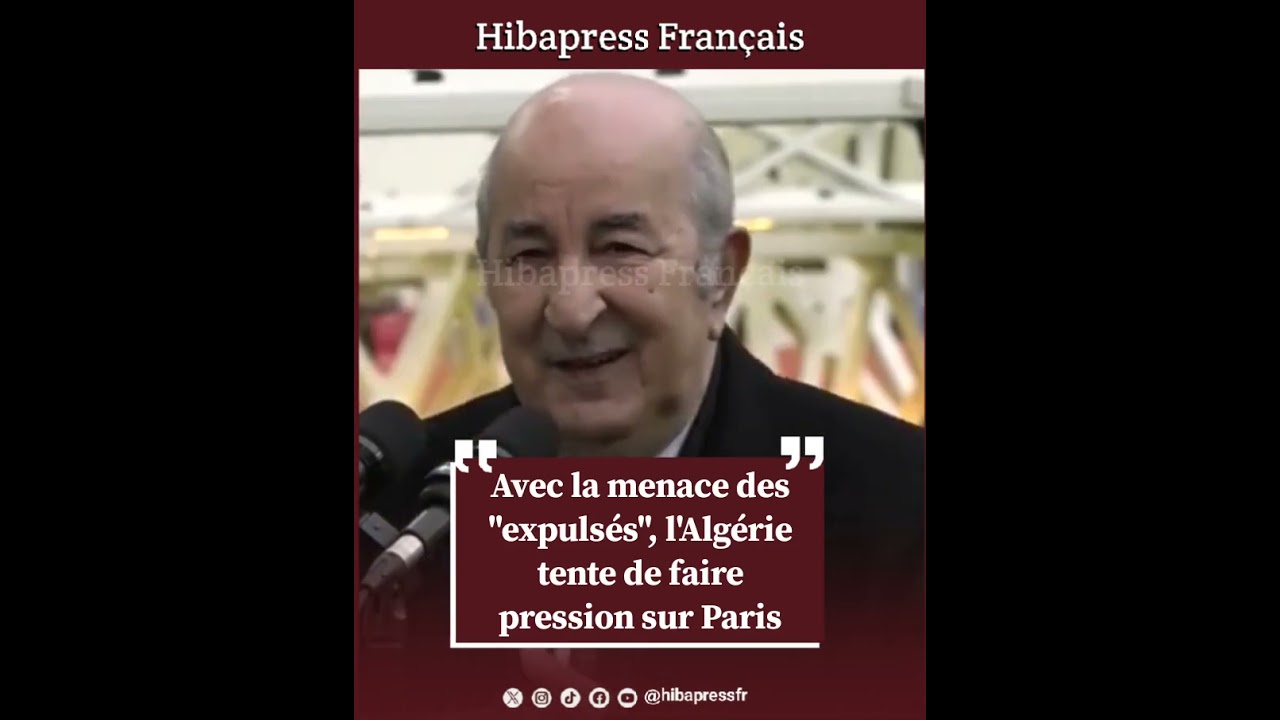 Avec la menace des « expulsés », l’Algérie tente de faire pression sur Paris