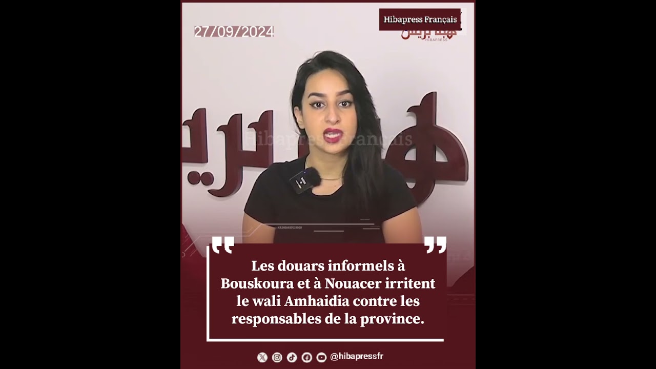 Bouskoura et à Nouacer irritent le wali Amhaidia contre les responsables de la province.