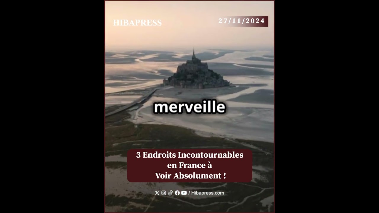 3 Endroits Incontournables en France à Voir Absolument ! ????????✨