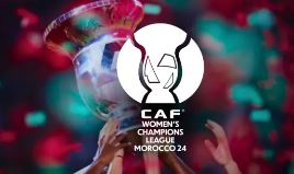 1/2 Finales et finale ligue des champions d’afrique féminine Maroc 2024: Où suivre les matchs ? Primes revalorisées…