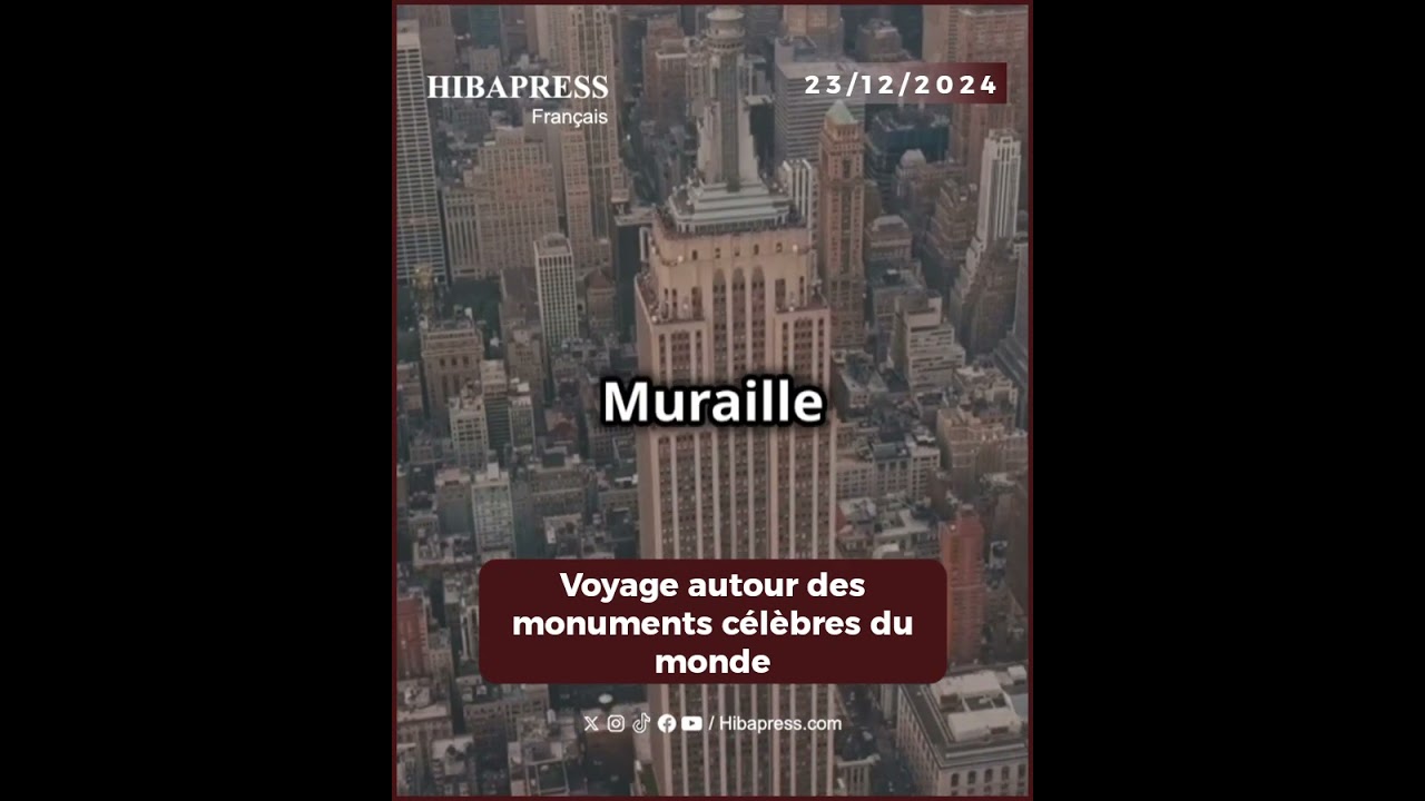 Voyage autour des monuments célèbres du monde