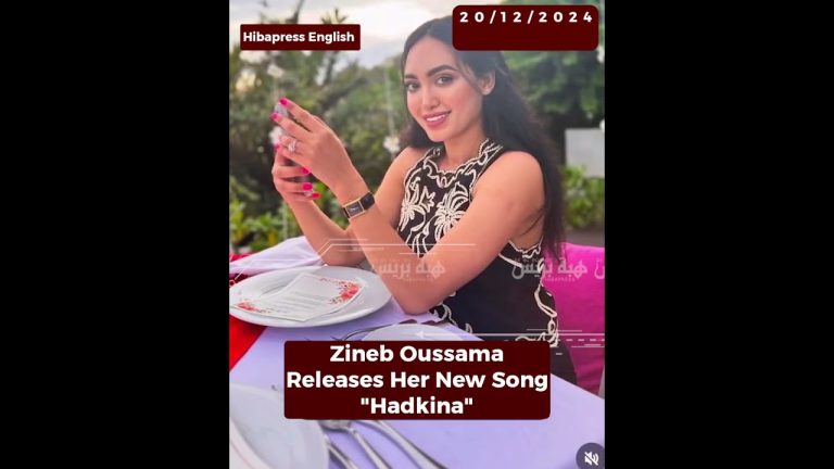 Zineb Oussama Releases Her New Song "Hadkina"
