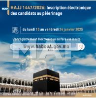 Haj 1447/ 2026: Entrée en vigueur de l’inscription électronique des candidats au pèlerinage du 13 au 24 janvier