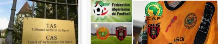 Choc terrible pour l'USMA et la FAF: le TAS a rejeté leur demande face à la RS Berkane