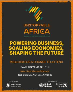 New York : Chefs d'État, des chefs d'entreprises, des investisseurs, des entrepreneurs, des créatifs et des décideurs politiques mondiaux se donnent rendez-vous pour l’Unstoppable Africa 2026